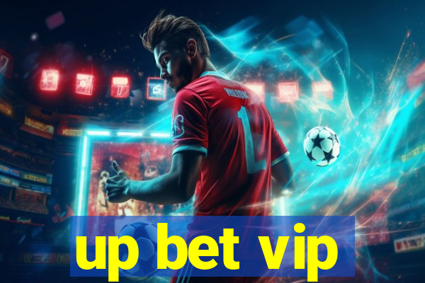 up bet vip